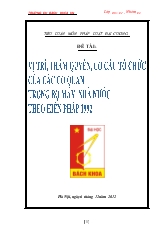 Đề tài Vị trí, thẩm quyền, cơ cấu tổ chức của các cơ quan trong bộ máy nhà nước theo hiến pháp 1992