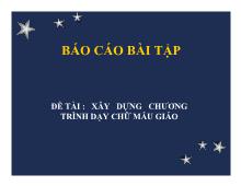 Đề tài Xây dựng chương trình dạy chữ mẫu giáo