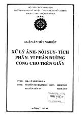 Luận án Xử lý ảnh - Nội suy - Tích phân - Vi phân đường cong cho trên giấy
