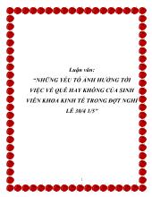 Luận văn Những yếu tố ảnh hưởng tới việc về quê hay không của sinh viên khoa kinh tế trong đợt nghỉ lễ 30/4 -1/5