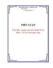 Tiểu luận Các đặc trưng của nền kinh tế tri thức - Và vai của giáo dục