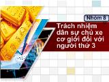 Trách nhiệm dân sự chủ xe cơ giới đối với người thứ 3
