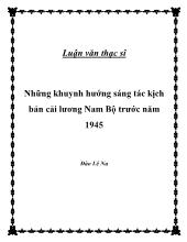 Đề tài Những khuynh hướng sáng tác kịch bản cải lương Nam Bộ trước năm 1945