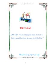 Đề tài Tiềm năng phát triển du lịch và hiện trạng khai thác tài nguyên ở Hà Tây