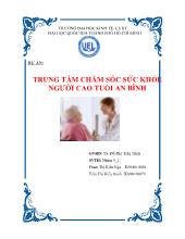 Dự án: Trung tâm chăm sóc sức khỏe người cao tuổi an bình
