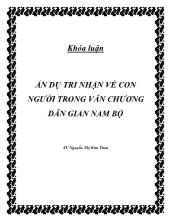 Khóa luận Ẩn dụ tri nhận về con người trong văn chương dân gian Nam Bộ