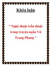 Khóa luận Nghệ thuật trần thuật trong truyện ngắn Vũ Trọng Phụng