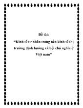 Kinh tế tư nhân trong nền kinh tế thị trường định hướng xã hội chủ nghĩa tại Việt nam
