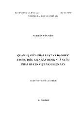 Luận án Quan hệ giữa pháp luật và đạo đức trong điều kiện xây dựng nhà nƣớc pháp quyền Việt Nam hiện nay