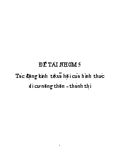 Tác động kinh tế xã hội của hình thức di cư nông thôn - Thành thị