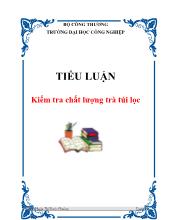 Tiểu luận Kiểm tra chất lượng trà túi lọc