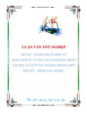 Tiểu luận Nghệ thuật miêu tả xung đột tư tưởng giữa hai kiểu nhân vật phụ nữ quý tộc tài hoa trong tiểu thuyết “hồng lâu mộng