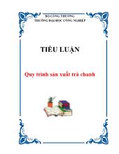 Tiểu luận Quy trình sản xuất trà chanh