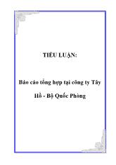 Báo cáo Tổng hợp tại công ty Tây Hồ - Bộ Quốc Phòng