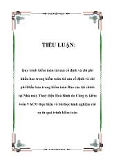 Đề tài Quy trình kiểm toán tài sản cố định và chi phí khấu hao trong kiểm toán tài sản cố định và chi phí khấu hao trong kiểm toán tài chính tại Nhà máy Thuỷ điện Hoà Bình do Công ty kiểm toán VACO thực hiện và bài học kinh nghiệm rút ra từ quá trình kiểm