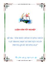 Đề tài Tìm hiểu hình tượng nhân vật trong một sốtruyện ngắn trung quốc đương đại