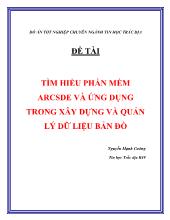 Đề tài Tìm hiểu phần mềm arcsde và ứng dụng trong xây dựng và quản lý dữ liệu bản đồ