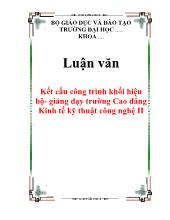 Luận văn Kết cấu công trình khối hiệu bộ - Giảng dạy trường Cao đẳng Kinh tế kỹ thuật công nghệ II