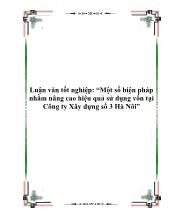 Luận văn Một số biện pháp nhằm nâng cao hiệu quả sử dụng vốn ở Công ty Xây dựng số 3 Hà Nôi