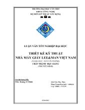 Luận văn Thiết kế kỹ thuật nhà máy giấy lee và man Việt Nam