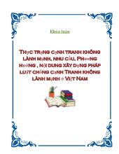 Thực trạng cạnh tranh không lành mạnh, nhu cầu, Phương hướng, nội dung xây dựng pháp luật chống cạnh Tranh không lành mạnh ở Việt Nam