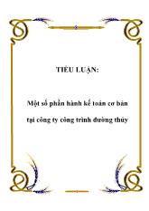 Tiểu luận Một số phần hành kế toán cơ bản tại công ty công trình đường thủy