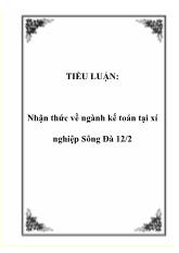 Tiểu luận Nhận thức về ngành kế toán tại xí nghiệp Sông Đà 12/2