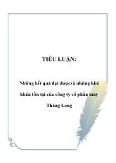 Tiểu luận Những kết quả đạt đượcvà những khó khăn tồn tại của công ty cổ phần may Thăng Long
