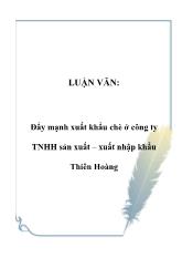 Đẩy mạnh xuất khẩu chè ở công ty TNHH sản xuất – Xuất nhập khẩu Thiên Hoàng