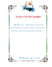Đề tài Giá - Chính sách giá trong kinh doanh lữhành của công ty Du lịch - Dịch vụTây Hồ (thực trạng và giải pháp thu hút khách)