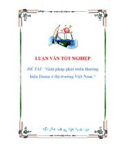 Đề tài Giải pháp phát triển thương hiệu Diana ở thị trường Việt Nam