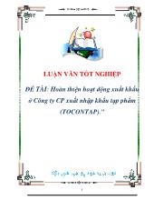 Đề tài Hoàn thiện hoạt động xuất khẩu ở Công ty CP xuất nhập khẩu tạp phẩm (TOCONTAP)