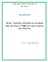 Đề tài Tình hình xuất khẩu các sản phẩm thép của công ty TNHH sản xuất và thương mại Minh Sơn