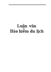 Luận văn Bảo hiểm du lịch