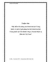Luận văn Đặc điểm tiêu dùng của khách du lịch Trung Quốc và một số giải pháp thu hút khách du lịch Trung Quốc tại Chi nhánh Công ty Du lịch Dịch vụ Dầu khí Việt Nam