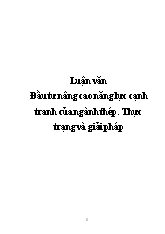 Luận văn Đầu tư nâng cao năng lực cạnh tranh của ngành thép - Thực trạng và giải pháp