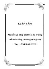 Luận văn Một số biện pháp phát triển thị trường xuất khẩu hàng thủ công mỹ nghệ tại công ty xuất nhập nhập khẩu barotex