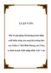 Luận văn Một số giải pháp Marketing hoàn thiện xuất khẩu nông sản sang thị trường khu vực Châu Á - Thái Bình Dương của Công ty kinh doanh Xuất nhập khẩu Việt - Lào