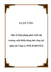 Một số biện pháp phát triển thị trường xuất khẩu hàng thủ công mỹ nghệ tại Công ty xuất nhập khẩu BAROTEX