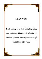 Tiểu luận Định hướng và một số giải pháp nâng cao khả năng đáp ứng các yêu cầu về rào cản kỹ thuật của Mỹ đối với đồ gỗ xuất khẩu Việt Nam