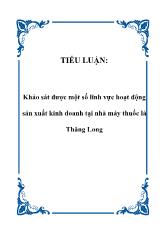 Tiểu luận Khảo sát được một số lĩnh vực hoạt động sản xuất kinh doanh tại nhà máy thuốc lá Thăng Long