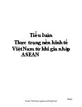Tiểu luận Thực trạng nền kinh tế Việt Nam từ khi gia nhập ASEAN