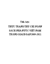 Tiểu luận Thực trạng thu chi ngân sách nhà nước Việt Nam trong giai đoạn 2009 - 2011