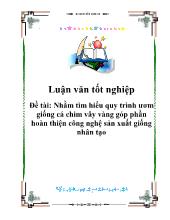 Đề tài Nhằm tìm hiểu quy trình ươm giống cá chim vây vàng góp phần hoàn thiện công nghệ sản xuất giống nhân tạo