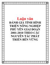 Luận văn Đánh giá tình hình triển nông nghiệp phú yên giai đoạn 2001 - 2010 theo các nguyên tắc phát triển bền vững
