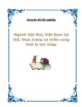 Chuyên đề Ngành Dệt May Việt Nam lợi thế, thực trạng và triển vọng thời kì hội nhập