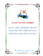 Đề tài Điều chỉnh quy hoạch tổng thể phát triển du lịch tỉnh hải dương đến năm 2020