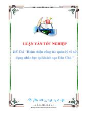 Đề tài Hoàn thiện công tác quản lý và sử dụng nhân lực tại khách sạn Dân Chủ