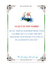 Đề tài Một số giải pháp nhằm nâng cao hiệu quả của việc thu hút khách du lịch nội địa tại công ty du lịch dịch vụ Hà Nội