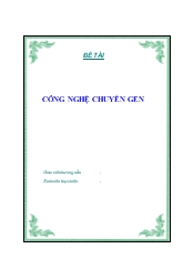 Đồ án Công nghệ chuyển gen